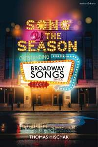 Song of the Season: Outstanding Broadway Songs since 1891