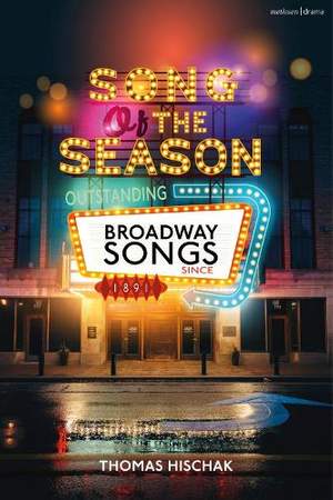 Song of the Season: Outstanding Broadway Songs since 1891