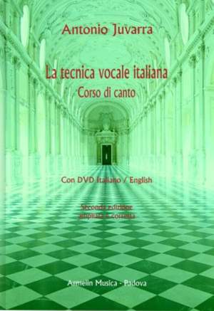 Antonio Juvarra: La tecnica vocale italiana (Seconda edizione)