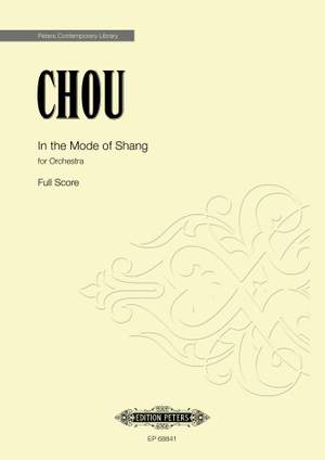 Chou, Wen-Chung: In the Mode of Shang (full score)