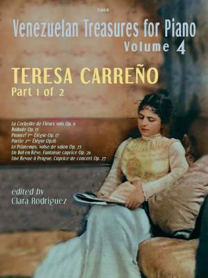 Carreño, Teresa: Venezuelan Treasures for the Piano, Volume 4