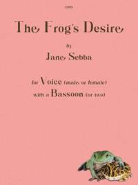 Sebba, Jane: The Frog’s Desire for Voice and Bassoon(s)