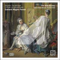 Galant Night Fever. Quartets, Trio and Duet For Flute, Strings and Basso