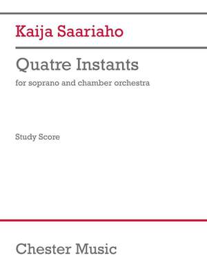 Kaija Saariaho: Quatre Instants (chamber version)