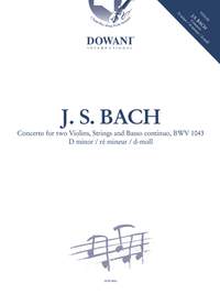 Johann Sebastian Bach: Concerto for two Violins, Strings and BC BWV 1043