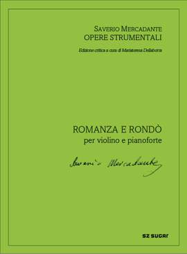 Saverio Mercadante: Romanza e Rondò
