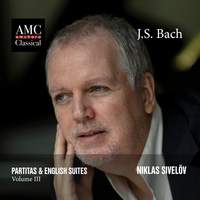 J.S. Bach: Partitas & English Suites, Vol. 3