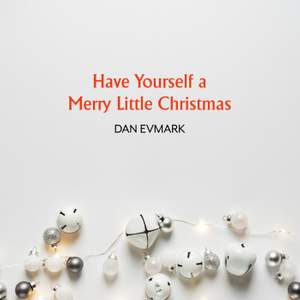 Have Yourself a Merry Little Christmas