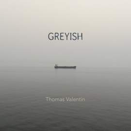 Valentin: Greyish