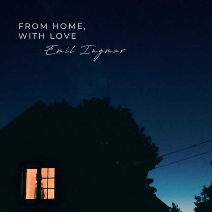 From Home, With Love