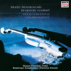 Godard: Violin Concerto No. 2 in G Minor, Op. 131 / Moszkowski: Violin Concerto in C Major, Op. 30