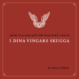 I dina vingars skugga - En mässa i folkton (Live)