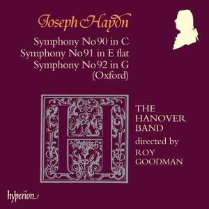 Haydn: Symphonies Nos. 90, 91 & 92 'Oxford'