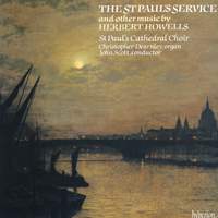 Howells: St Paul's Service & Other Works