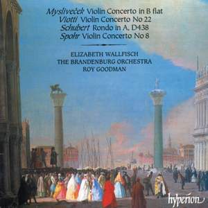 Mysliveček, Viotti & Spohr: Violin Concertos