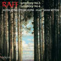 Raff: Symphonies Nos. 3 & 4