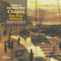 Chopin: 4 Scherzi; Variations