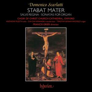 D. Scarlatti: Stabat Mater, Salve Regina & Organ Sonatas