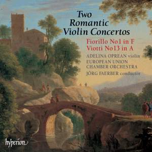 Fiorillo: Violin Concerto No. 1 – Viotti: Violin Concerto No. 13