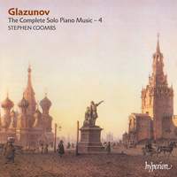 Glazunov: Complete Piano Music, Vol. 4