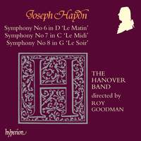 Haydn: Symphonies Nos. 6, 'Le matin', 7 'Le midi' & 8 'Le soir'