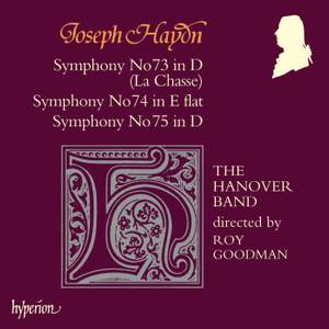 Haydn: Symphonies Nos. 73 'La chasse', 74 & 75