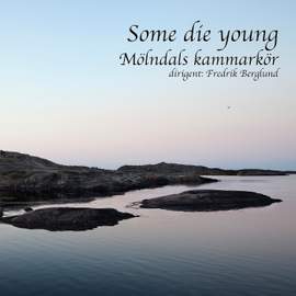 Some Die Young