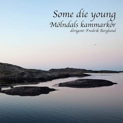 Some Die Young