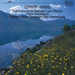 Grieg: Piano Concerto, Ballade & Lyric Pieces