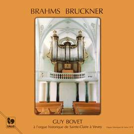 Brahms: Choral Preludes, Op. 122 - Bruckner: Praeludium in C Major, WAB 129 'Perger Praeludium'