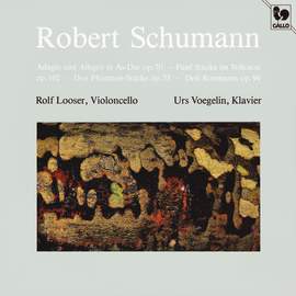 Schumann: Adagio and Allegro, Op. 70 - 5 Stücke im Volkston, Op. 102 - Fantasiestücke, Op. 73 - 3 Romanzen, Op. 94