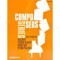 Dickinson, P: Eight very easy pieces for piano Vol. 4