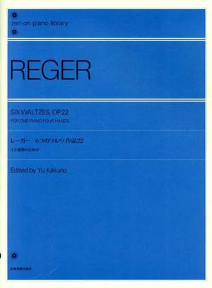 Reger, M: Six Waltzes op. 22