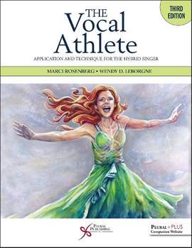 The Vocal Athlete: Application and Technique for the Hybrid Singer: 2026
