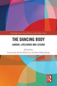 The Dancing Body: Labour, Livelihood and Leisure