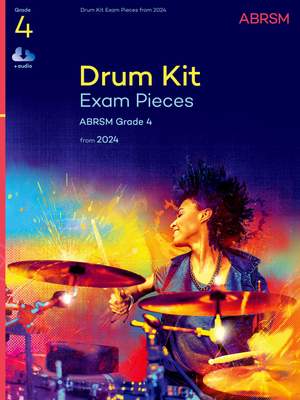 ABRSM: Drum Kit Exam Pieces from 2024, Grade 4