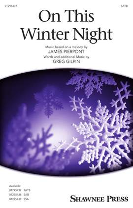 Greg Gilpin_James Pierpont: On This Winter Night