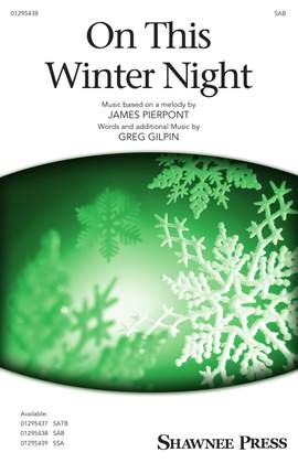 Greg Gilpin_James Pierpont: On This Winter Night