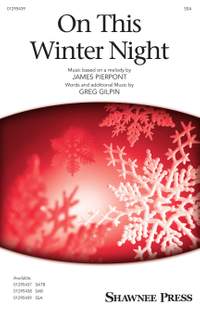 Greg Gilpin_James Pierpont: On This Winter Night