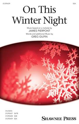 Greg Gilpin_James Pierpont: On This Winter Night