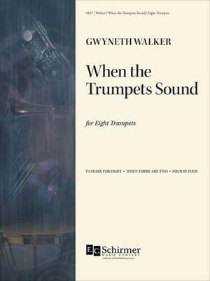 Gwyneth Walker: When the Trumpets Sound