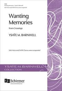 Ysaye M. Barnwell: Wanting Memories