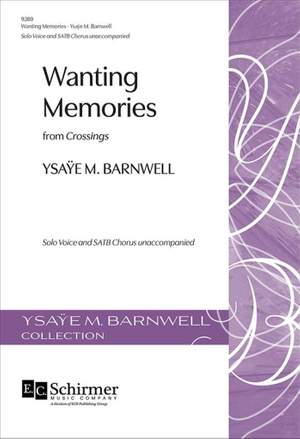 Ysaye M. Barnwell: Wanting Memories