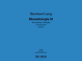 Bernhard Lang: Monadologie IX-The Anatomy of Desaster