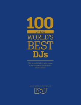 100 of The World's Best DJs