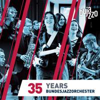 35 Years - Bundesjazzorchester