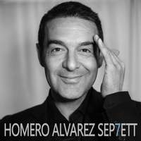 Homero Alvarez Sep7ett
