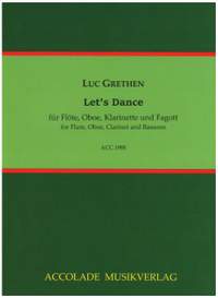 Grethen, L: Let's Dance for Wind Quartet