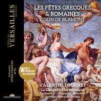 Colin de Blamont: Les Fêtes grecques et romaines