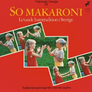 So Makaroni - Levande barntradition i Sverige